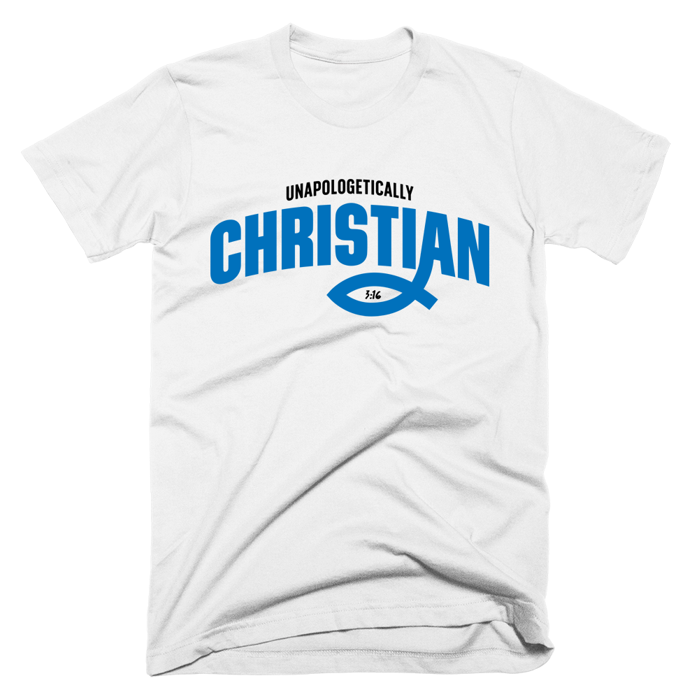 Unapologetically Christian