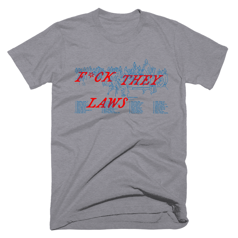 F*ck They Laws
