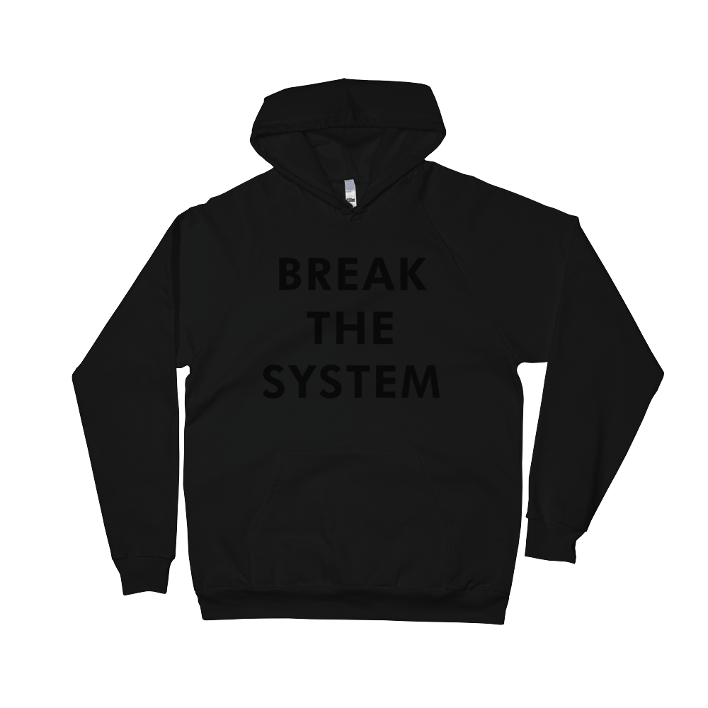 Break the System hoodie