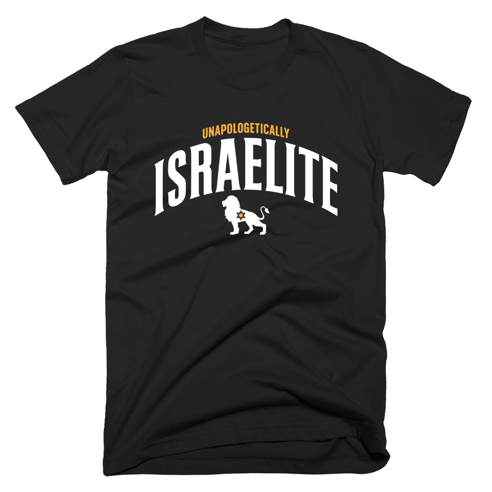 Unapologetically Israelite
