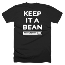 Load image into Gallery viewer, Keep It a Bean