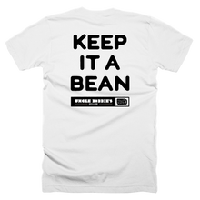 Load image into Gallery viewer, Keep It a Bean