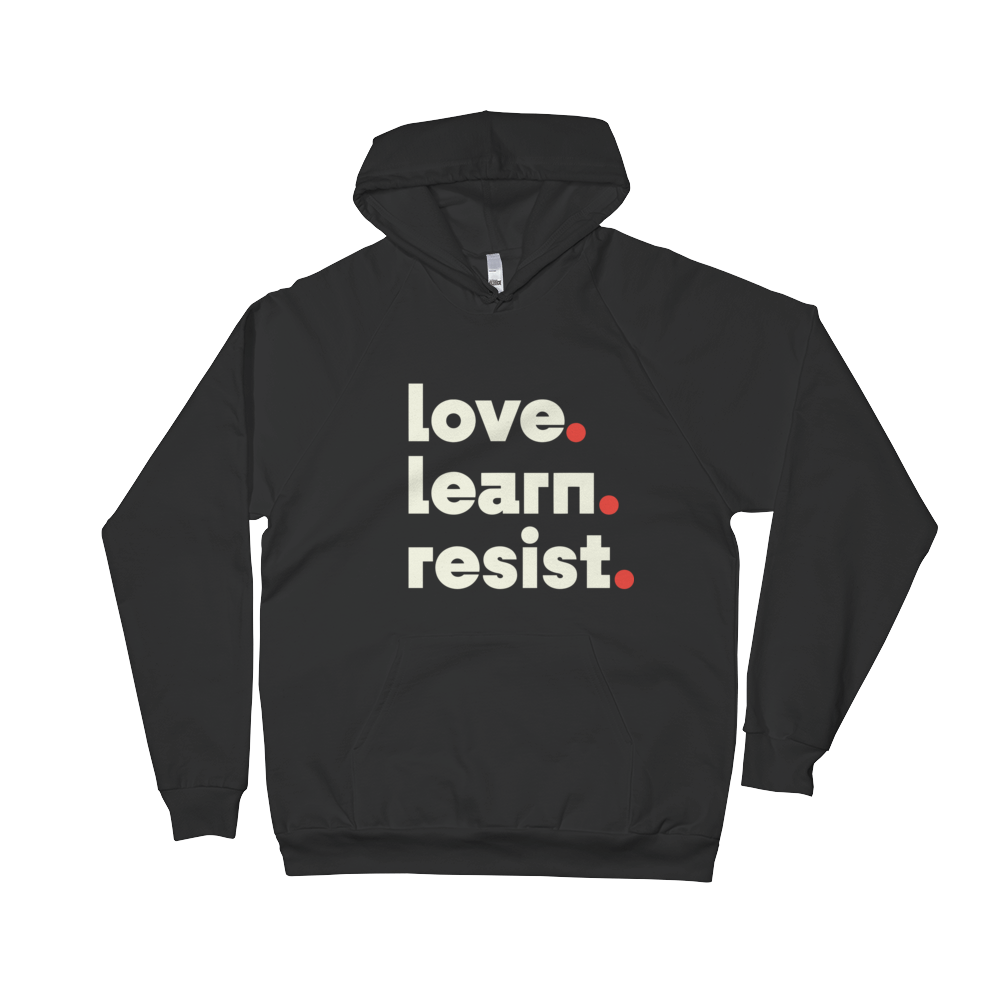 Love Learn Resist hoodie