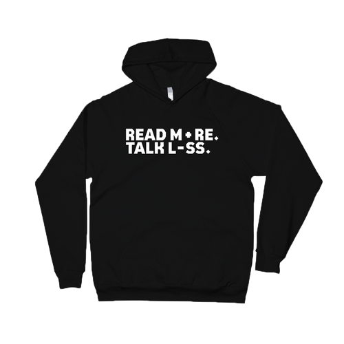 Read More Talk Less hoodie
