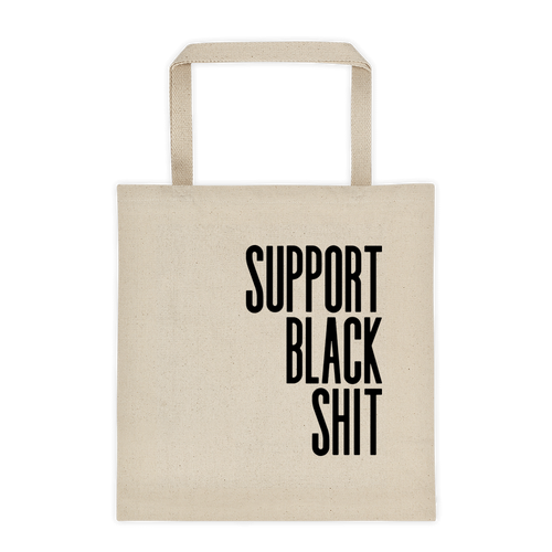 Support Black Shit tote